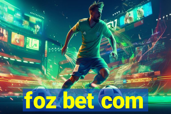 foz bet com